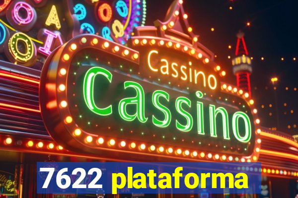 7622 plataforma